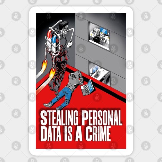 Stealing Personal Data is a Crime Sticker by WonderWebb